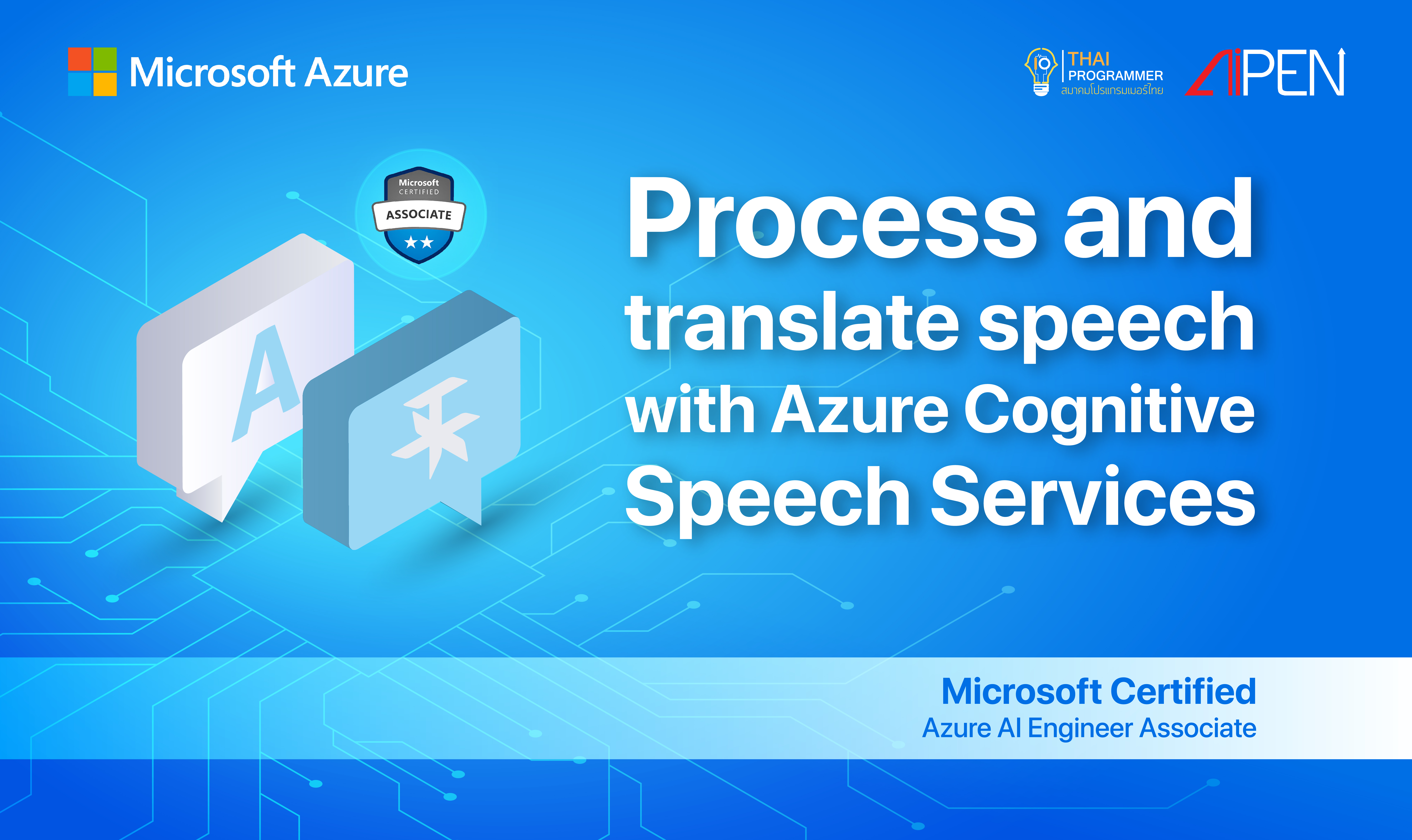 Microsoft Azure : Process and translate speech with Azure Cognitive Speech Services