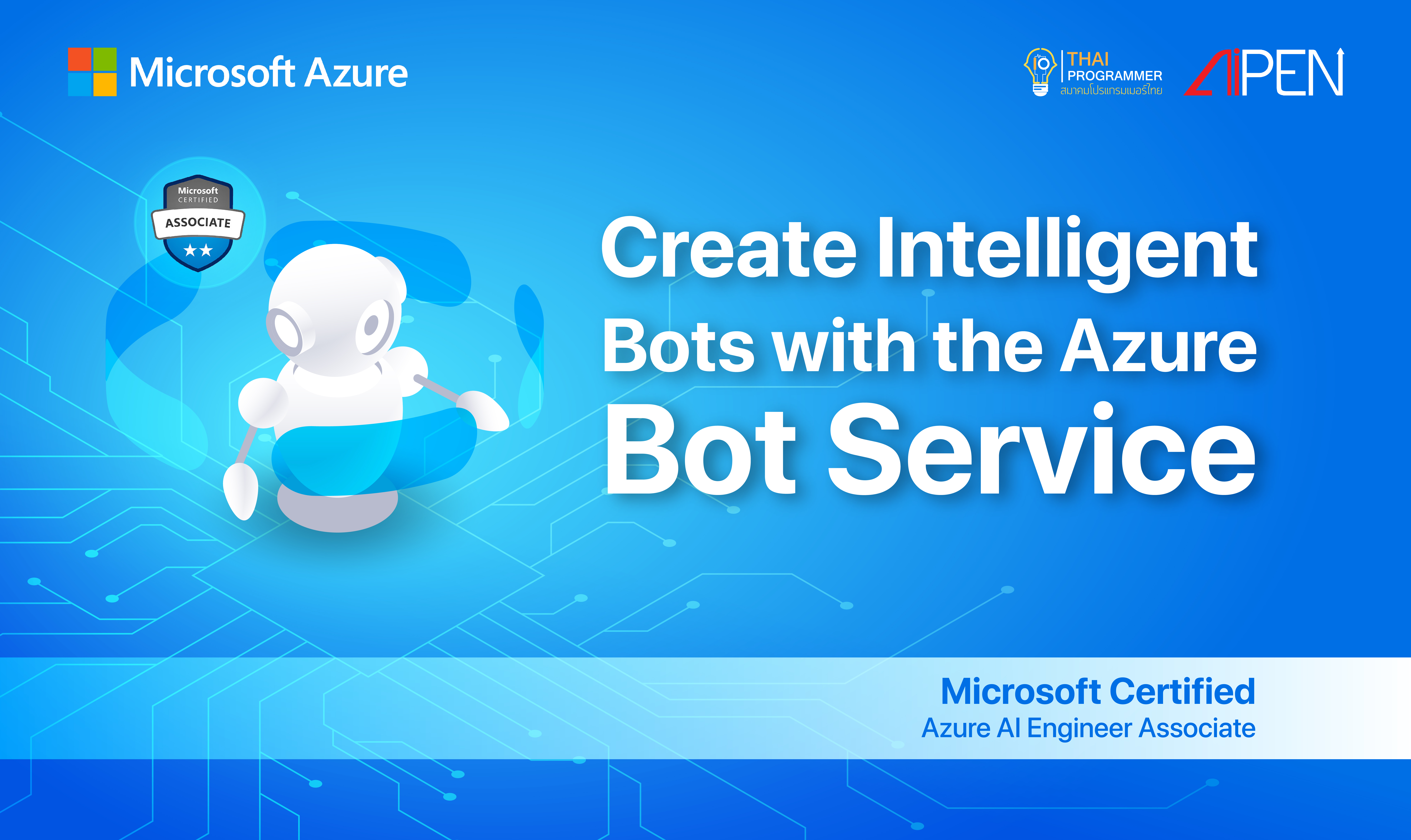 Microsoft Azure : Create Intelligent Bots with the Azure Bot Service