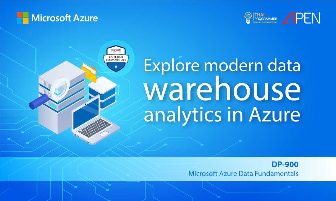 Microsoft Azure : Azure Data Fundamentals: Explore modern data warehouse analytics in Azure