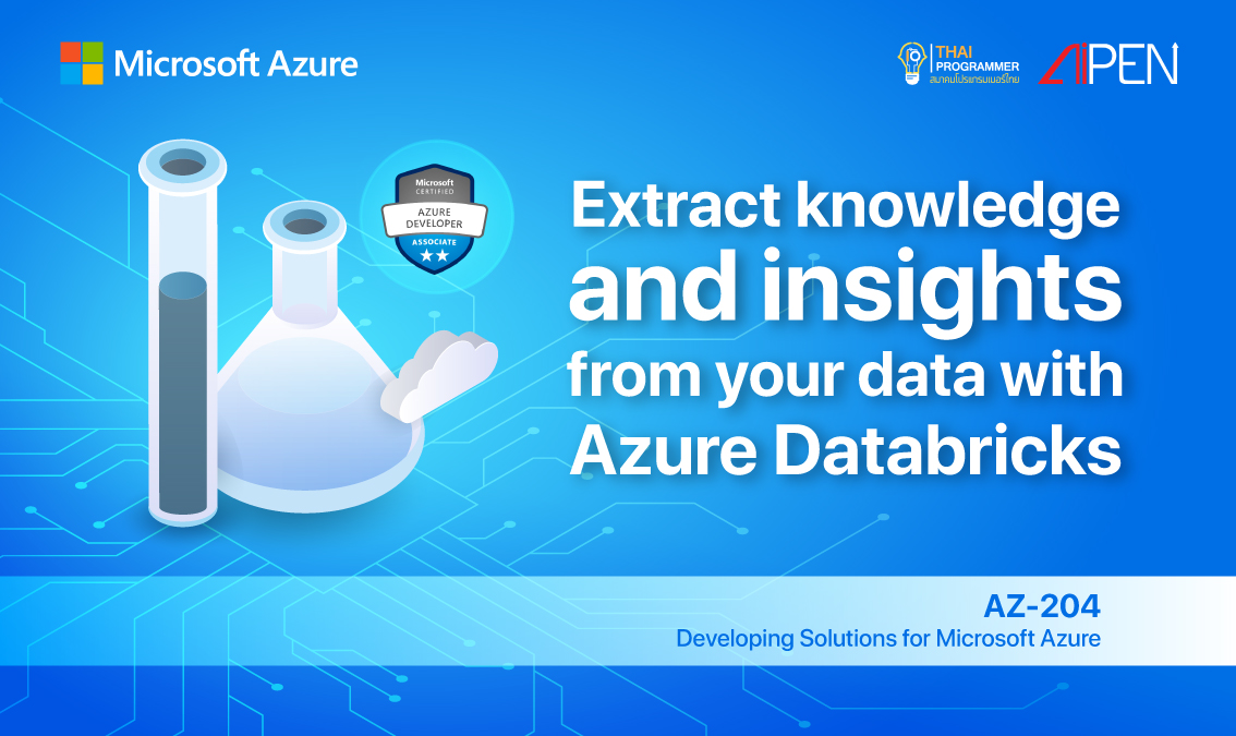 Microsoft Azure: Extract knowledge and insights from your data with Azure Databricks