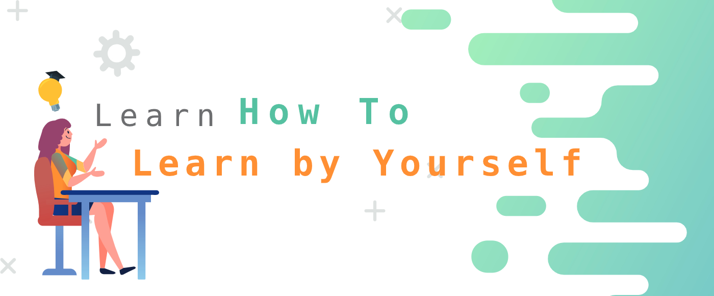 Learn How To Learn by Yourselves